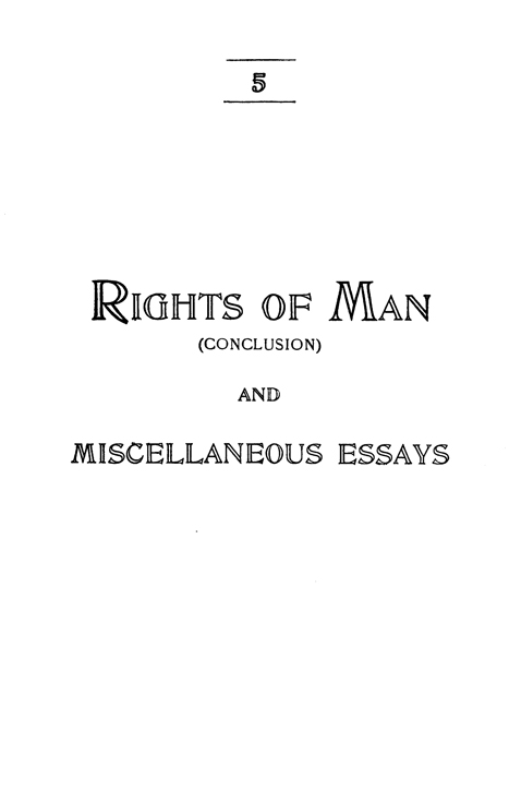 The Life and Writings of Thomas Paine Vol. 5 of 10 Vols.